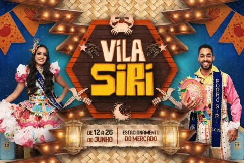 Abertura da Vila Siri acontece nesta quinta-feira, 12